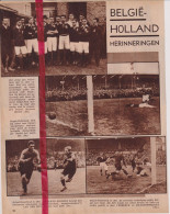 Voetbal Herinneringen België X Holland - Orig. Knipsel Coupure Tijdschrift Magazine - 1934 - Non Classés