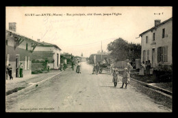 51 - SIVRY-SUR-ANTE - RUE PRINCIPALE - Autres & Non Classés