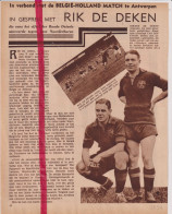 Voetbal Speler Rik De Deken - Orig. Knipsel Coupure Tijdschrift Magazine - 1934 - Non Classés
