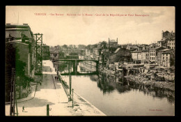 55 - VERDUN - MAISONS SUR LA MEUSE - QUAI DE LA REPUBLIQUE ET PONT BEAUREPAIRE - EDITEUR PHOTO-VERDUN - Verdun