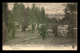 55 - REVIGNY-SUR-ORNAIN - BATAILLE DE LA MARNE DE SEPT 1914 - BATTERIE DE 75 SUR LES HAUTEURS DE REVIGNY - GUERRE 14/18 - Revigny Sur Ornain