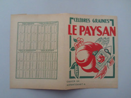 (Protège-cahier Publicitaire - Agriculture...) -  Célèbres Graines " LE PAYSAN  " ........voir Scans - Farm