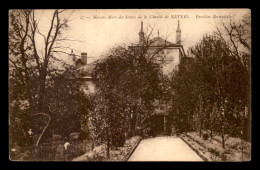 58 - NEVERS - MAISON-MERE DES SOEURS DE LA CHARITE - PAVILLON BERNADETTE - Nevers