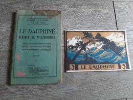 Lot 2 Guides Le Dauphiné Syndicat D'initiative Grenoble 1937 Annuaire Alpes Tourisme - Dépliants Turistici