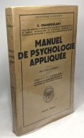 Manuel De Psychologie Appliquée - Avec Treize Graphiques - Psychology/Philosophy