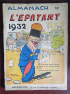 Almanach De L'Epatant 1932 - Ill. De Couverture Forton - Zep - Valle - Moselli.. - Andere & Zonder Classificatie