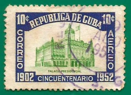 Cuba. 1952.  Scott # C59. Palacio Presidencial. La Habana - Used Stamps