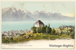 Waadt / Switzerland: Château Du Chatelard Et Des Crêtes (Vintage PC 1906) - Sonstige & Ohne Zuordnung