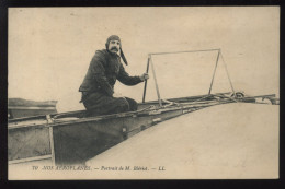 AVIATION - NOS AEROPLANES - PORTRAIT DE M. BLERIOT - ....-1914: Precursores