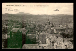 AVIATION - RENAUX SURVOLANT LA VILLE - GRAND PRIX MICHELIN, CLERMONT-FERRAND - ....-1914: Precursors