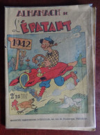 Almanach De L'Epatant 1942 - Ill. De Couverture Thomen - Zep - Perré - Badert... - Andere & Zonder Classificatie