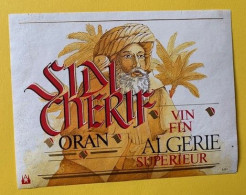 19974 - Vin  Fin D'Algérie Supérieur Sid Cherrif Oran Ancienne étiquette - Autres & Non Classés