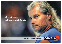 CPM    TENNIS HUMOUR -    PHILIPPE LUCAS    -     CANAL +  20 ANS DE GUIGNOLS -  J IRAI PAS ET PIS C EST TOUT - Tennis