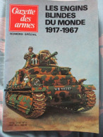 Les Engins Blindés Du Monde 1917-1967 - Other & Unclassified