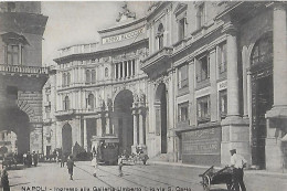 Napoli (Naples). Ingresso Ala Galeria Umberto  I In Via S Carlo. - Napoli (Napels)