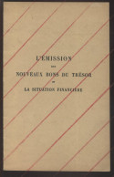 BANQUE -  L'EMISSION DES NOUVEAUX BONS DU TRESOR ET LA SITUATION FINANCIERE - 12 NOV 1924 - LIVRET DE 10 PAGES - Andere & Zonder Classificatie