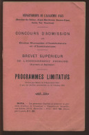 CONCOURS D'ADMISSION AUX ECOLES NORMALES - PROGRAMMES LIMITATIFS - ACADEMIE D'AIX-EN-PROVENCE - ANNEES 1910 - Non Classés