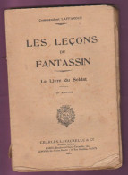 Les Leçons Du Fantassin édité En 1931 - Français