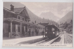 Le Châtelard Valais Suisse La Gare Ligne Martigni-Chamonix - Martigny