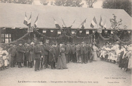 LA CHARTRE SUR LE LOIR . INAUGURATION DE L'ECOLE DES FILLES . ( 27 Juin 1909 )  . BELLE ANIMATION . - Sonstige & Ohne Zuordnung