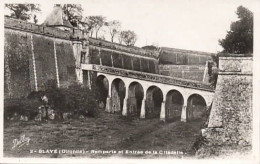 . 33 . BLAYE . Ramparts Et Entrée De La Citadelle . - Blaye