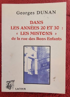 DANS LES ANNEES 20 Et 30: "les Mistons" De La Rue Des Bons Enfants De G. Dunan (régionalisme) - Languedoc-Roussillon