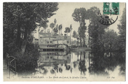 45   Environs  D'orleans -  Les Bords Du Loiret, Le Moulin Cheron - Orleans