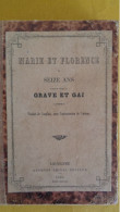 Marie Et Florence à Seize Ans Faisant Suite à Grave Et Gai - 1801-1900