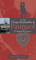 L'écume Des Coeurs : Coup De Foudre à Paimpol - Autres & Non Classés