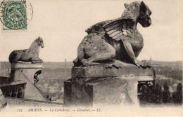 AMIENS - La Cathédrale - Chimères - Amiens