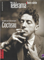 Jean COCTEAU  Le Poète Aux Cent Visages + Télérama Hors-série - Novembre 2013 - Biografie