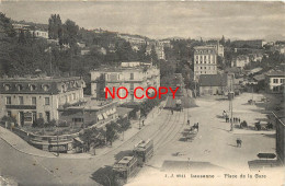 LAUSANNE. Tramways Et Hôtel Continental Place De La Gare 1911 - Lausanne