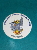 Autocollant Sticker 3e Regiment D'artillerie De Marine Nationale Armée Canjuers Militaire Ancre 4e Batterie Tres Bon Eta - Blazoenen (textiel)