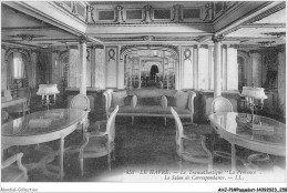 AHJP1-0130 - LE HAVRE - LE TRANSATLANTIQUE - LA PROVENCE - SALON DE CORRESPONDANCE  - Steamers