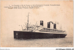 AHJP6-0722 - LE PAQUEBOT ILE DE FRANCE DE LA COMPAGNIE GENERALE TRANSATLANTIQUE  - Steamers