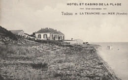 LA TRANCHE-sur-MER. - HOTEL ET CASINO DE LA PLAGE - La Tranche Sur Mer