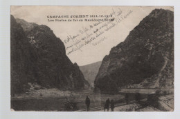 CPA - Yougoslavie - Campagne D'Orient - Les Portes De Fer En Macédoine Serbe - Circulée En 1916 - Yugoslavia