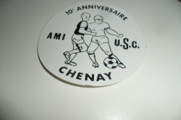 AUTOCOLLANT  PUB  10E ANNIVERSAIRE FOOT CHENAY - Stickers