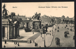 AK Berlin, Denkmal Kaiser Wilhelm Des Grossen  - Mitte