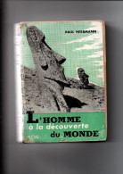 L HOMME A LA DECOUVERTE DU MONDE  Paul Herrmann 1954 - Plon