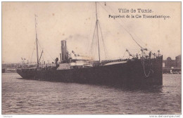 CPA PAQUEBOT - Ville De Tunis De La Compagnie Transatlantique - Steamers