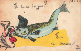 FETES ET VOEUX - 1er Avril - Si Tu Ne L'es Pas? Tu Le Seras - Colorisé - Carte Postale Ancienne - 1er Avril - Poisson D'avril