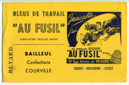 COURVILLE SUR EURE * BUVARD Années 50 AU FUSIL BAILLEUL à COURVILLE Bleus De Travail Articles Velours Inusable Pantalon - Textile & Vestimentaire