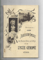 70 - Annuaire De L' Association Amicale Des Anciens élèves Du Collège Et Lycée GEROME à VESOUL - Année 1936 - Franche-Comté