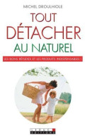 Tout Détacher Au Naturel - Other & Unclassified