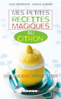 Mes Petites Recettes Magiques Au Citron - Otros & Sin Clasificación