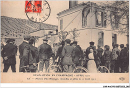 CAR-AACP8-51-0678 - AY - Maison Otto Bissinger - Revolution En Champagne AVRIL 1911 - ELD - Carte Vendue En L'etat - Ay En Champagne