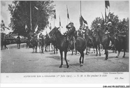 CAR-AACP8-51-0647 - Alphonse XIII Au Camp De CHALONS - Le Roi Pendant Le Defilé - Châlons-sur-Marne