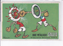 PUBLICITE : Roue Métallique Gallia à Paris (illustrée Par Raoul Vion - Michelin) - Très Bon état - Publicité