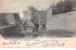 57 .n° 107460 . Metz . Chateau .porte Des Allemands . - Metz